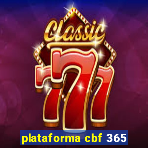 plataforma cbf 365